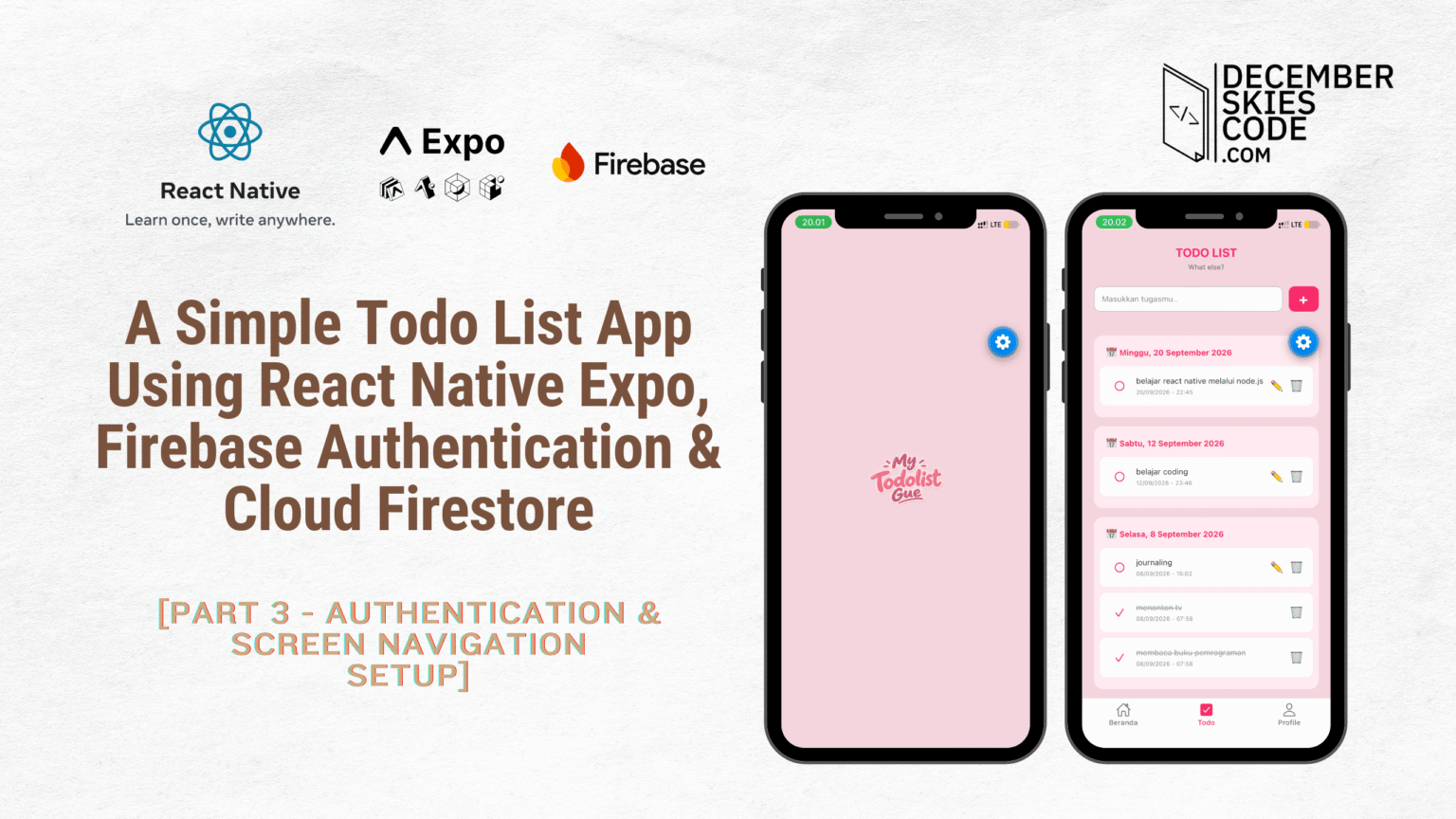 A Simple Todo List App Using React Native Expo, Firebase Authentication ...